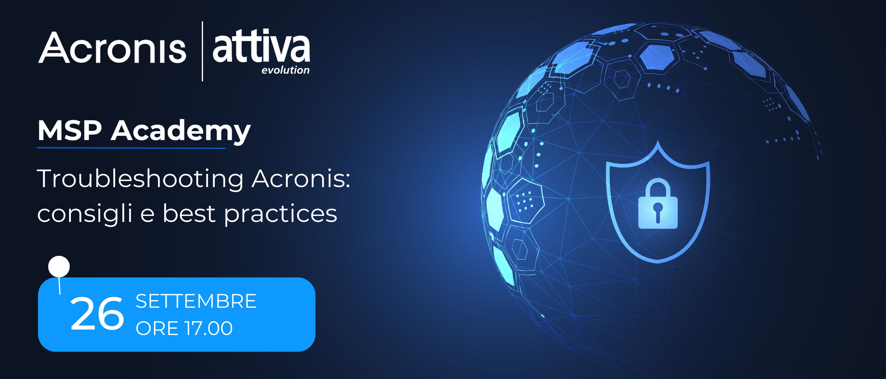 MSP Academy - Troubleshooting Acronis: consigli e best practices