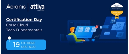 Acronis Certification Day – Corso Fundamentals