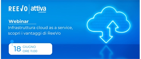 Infrastruttura cloud as a service, scopri i vantaggi di ReeVo